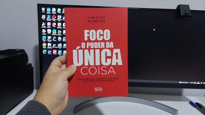 Foco - O Poder da Unica Coisa